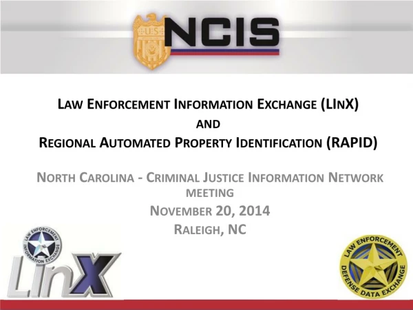 North Carolina - Criminal Justice Information Network meeting November 20, 2014 Raleigh, NC