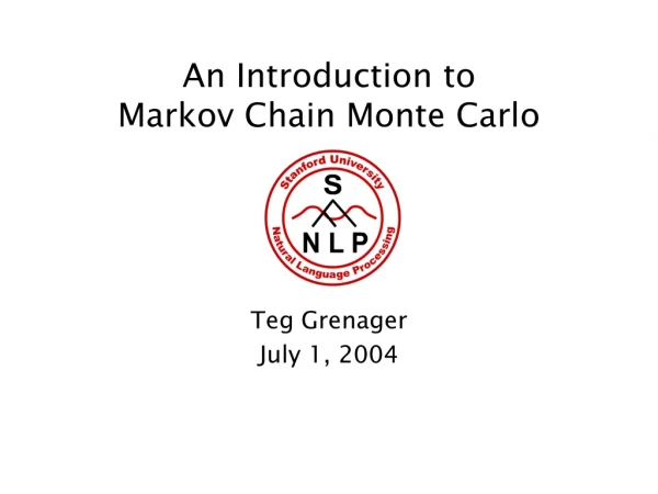 An Introduction to  Markov Chain Monte Carlo