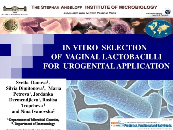 IN VITRO  SELECTION   OF  VAGINAL LACTOBACILLI   FOR  UROGENITAL APPLICATION