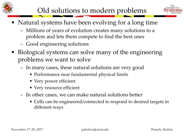 Old solutions to modern problems
