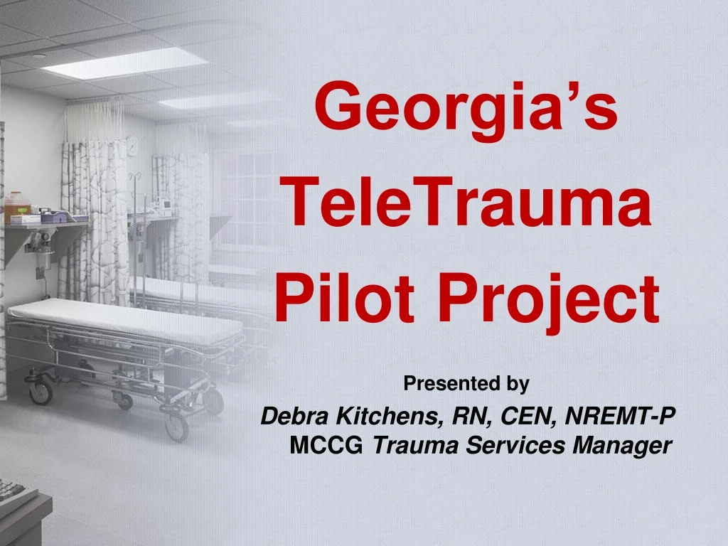 georgia s teletrauma pilot project presented