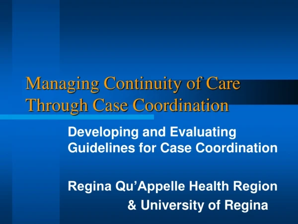 Managing Continuity of Care Through Case Coordination