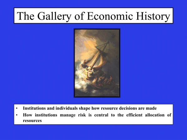 The Gallery of Economic History
