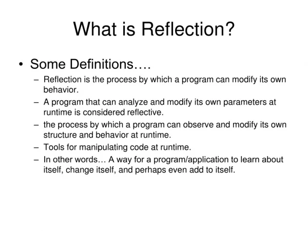 What is Reflection?