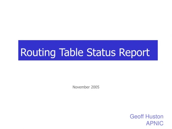 Routing Table Status Report