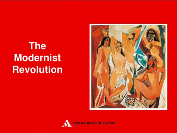 The  Modernist Revolution