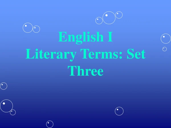 English I Literary Terms: Set Three