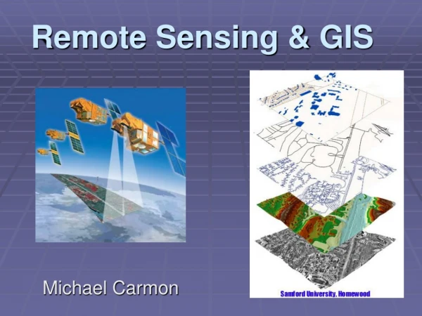 Remote Sensing &amp; GIS