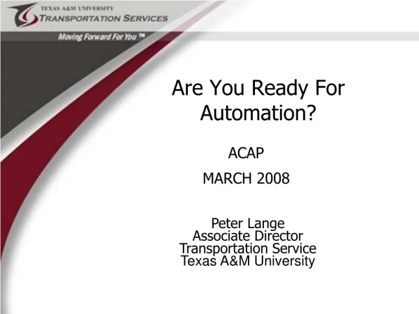 Are You Ready For Automation?