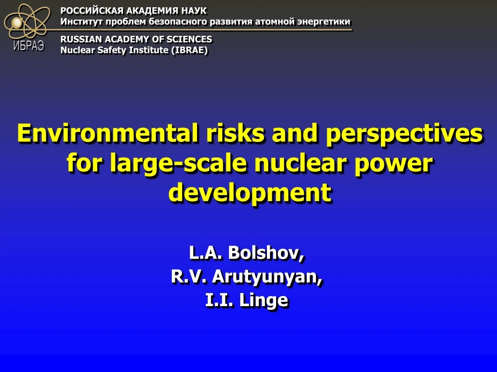 environmental risks and perspectives for large scale nuclear power development