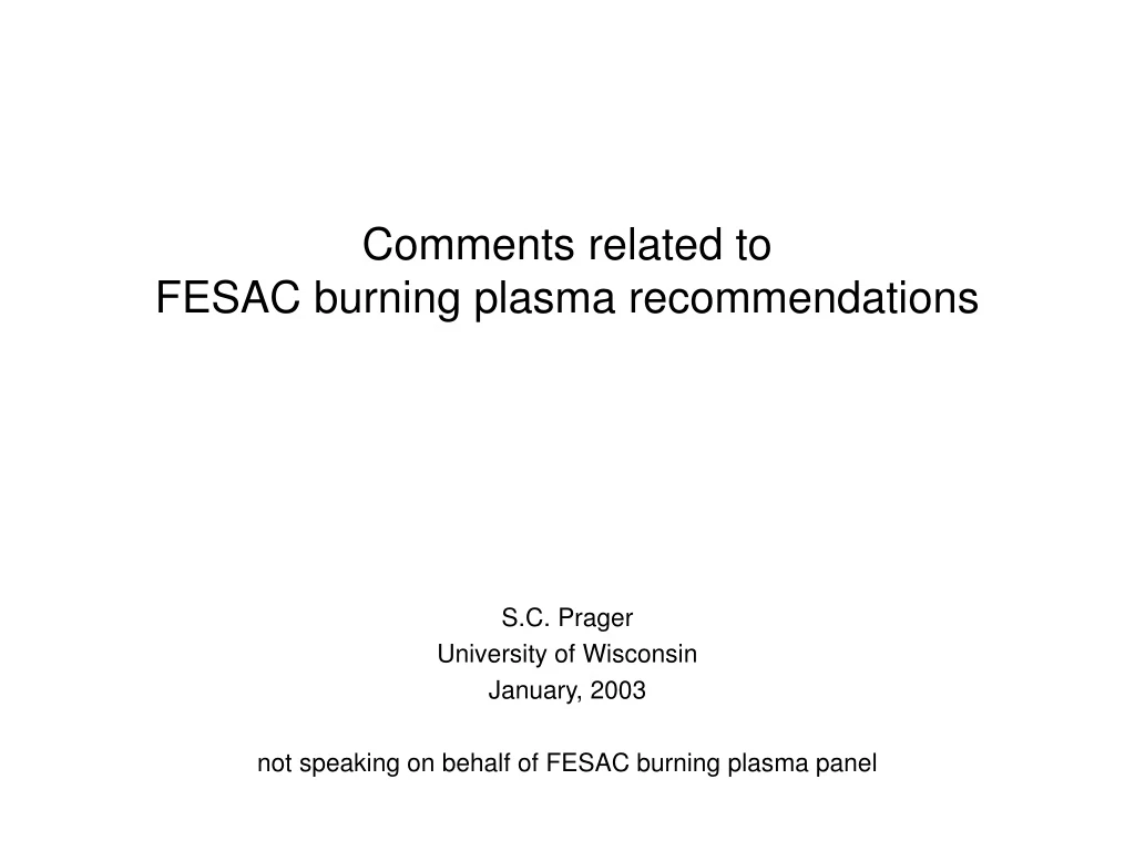comments related to fesac burning plasma recommendations