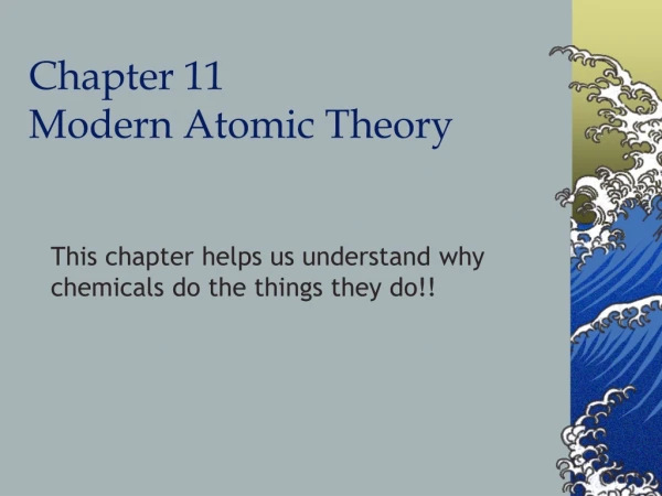 Chapter 11 Modern Atomic Theory