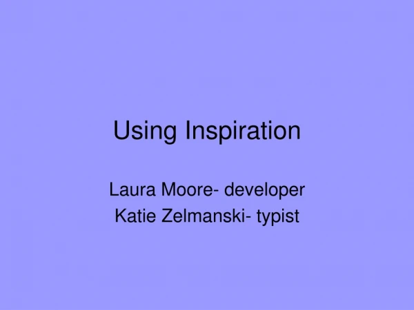 Using Inspiration