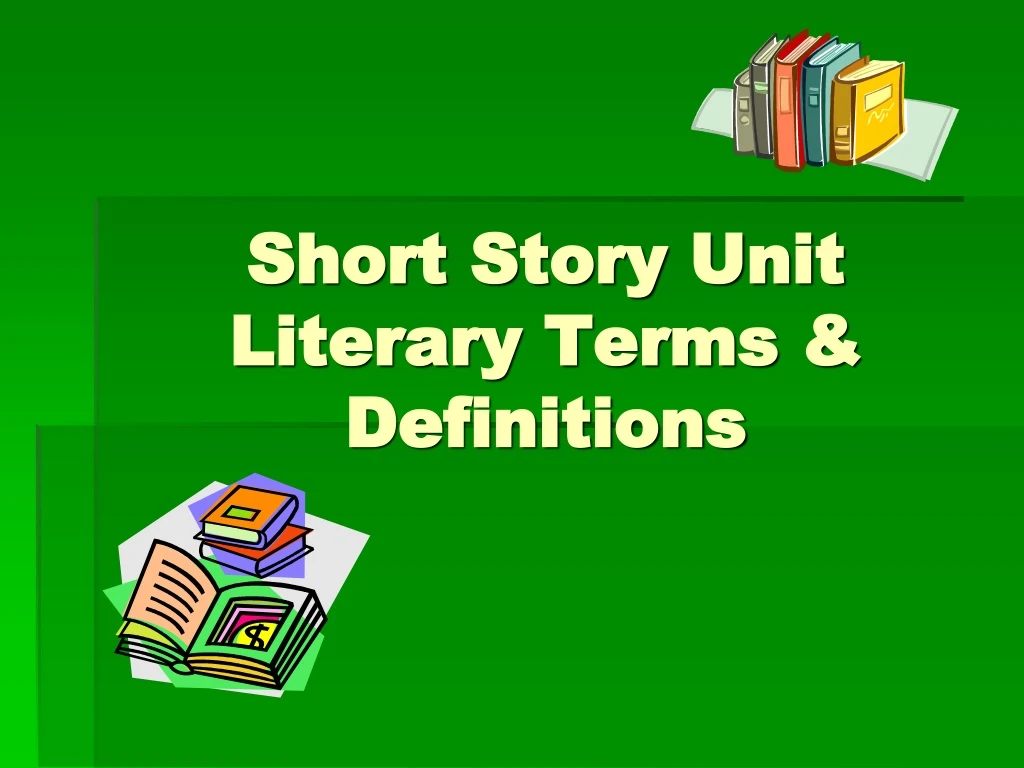 short story unit literary terms definitions