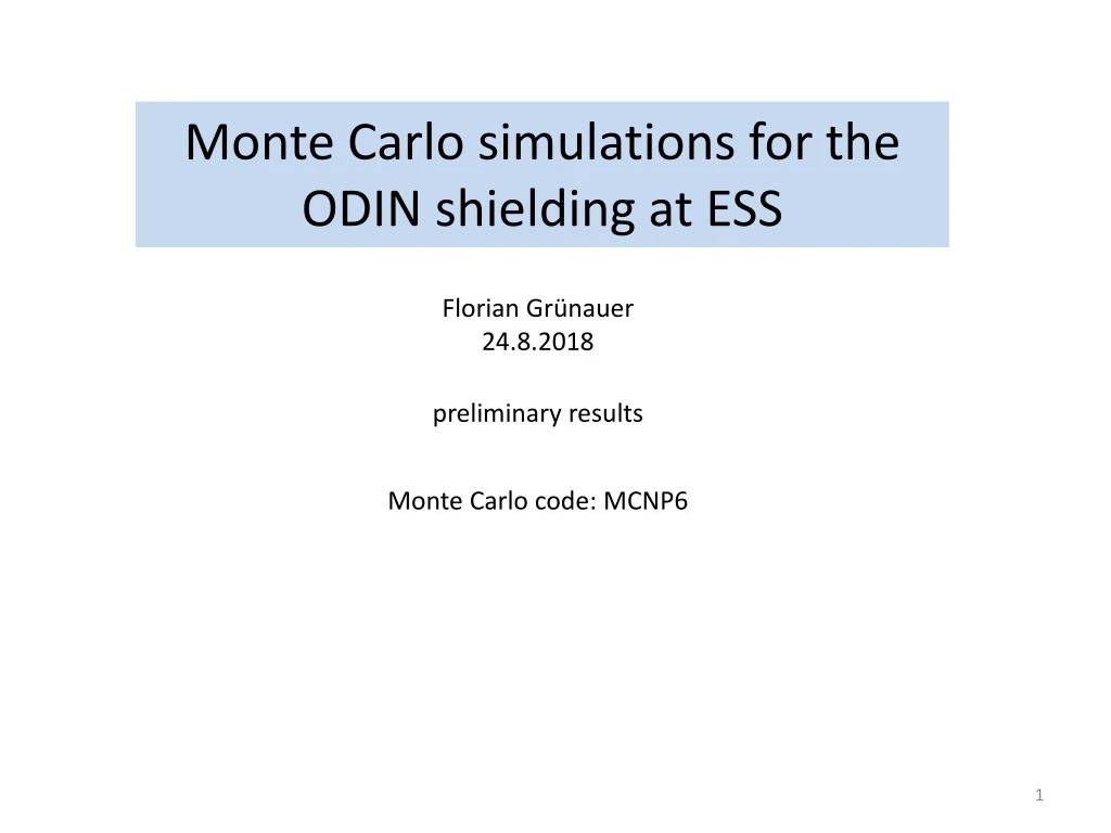 monte carlo simulations for the odin shielding