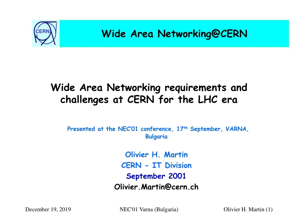 wide area networking requirements and challenges at cern for the lhc era