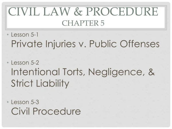 Civil Law &amp; Procedure Chapter 5