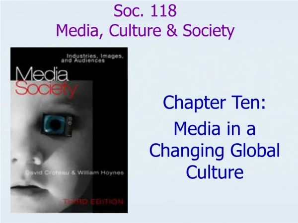 Soc. 118 Media, Culture &amp; Society