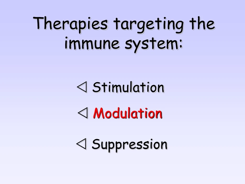 therapies targeting the immune system