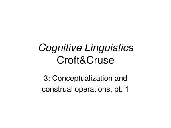 Cognitive Linguistics  Croft&amp;Cruse