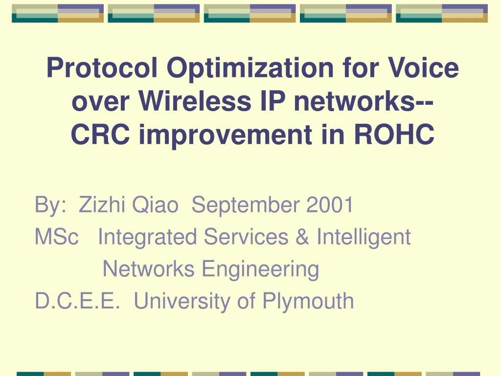 protocol optimization for voice over wireless ip networks crc improvement in rohc