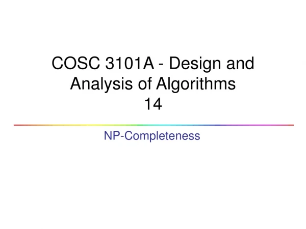 COSC 3101A - Design and Analysis of Algorithms 14