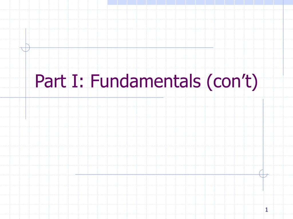 part i fundamentals con t