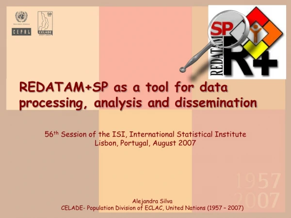REDATAM+SP as a tool for data processing, analysis and dissemination