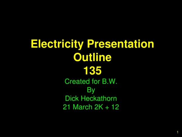 Electricity Presentation Outline 135