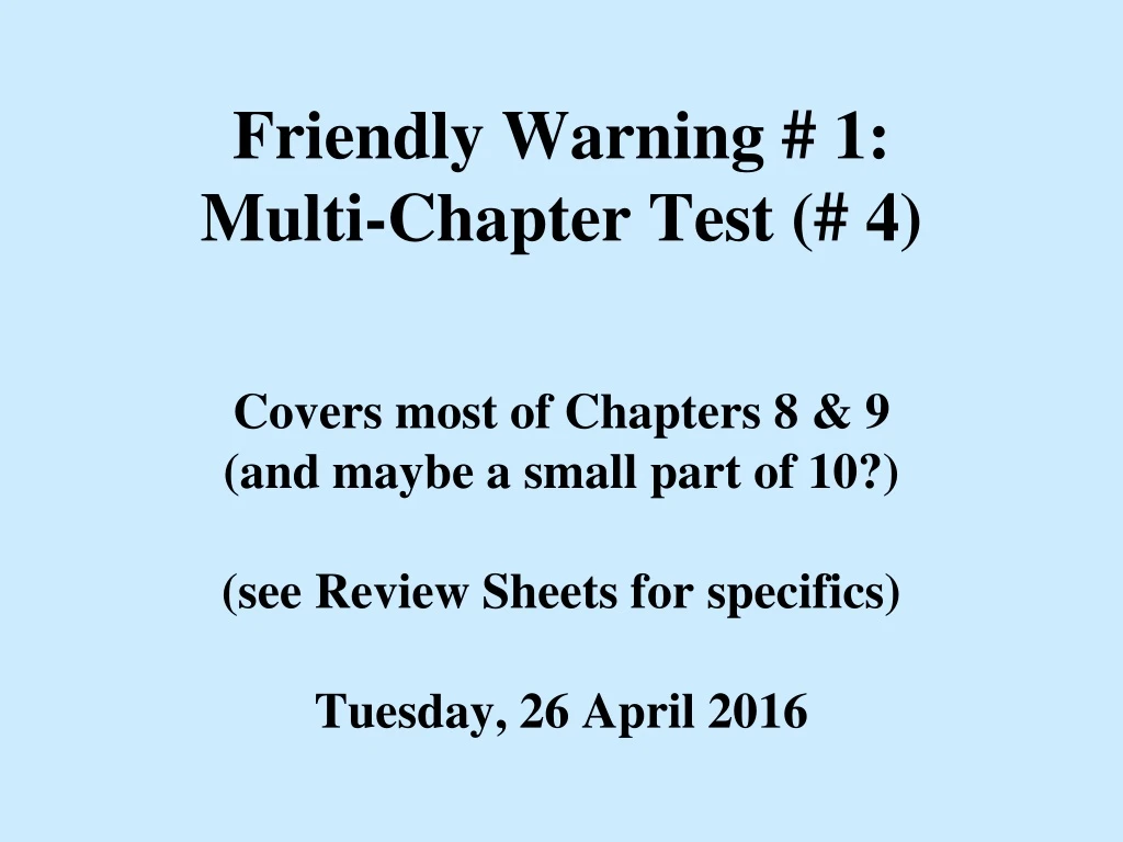 friendly warning 1 multi chapter test 4