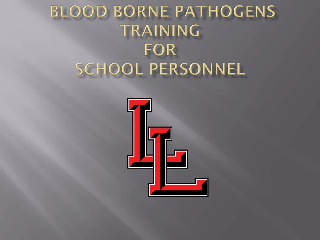 blood borne pathogens training for school personnel