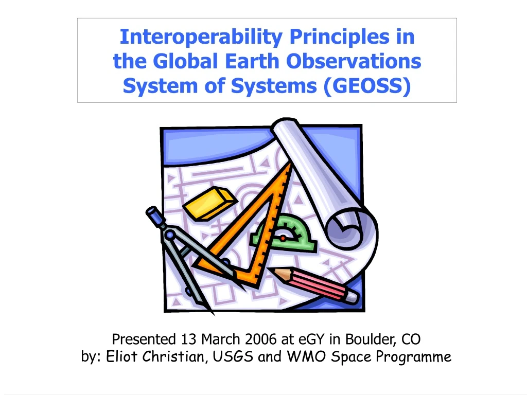 interoperability principles in the global earth observations system of systems geoss