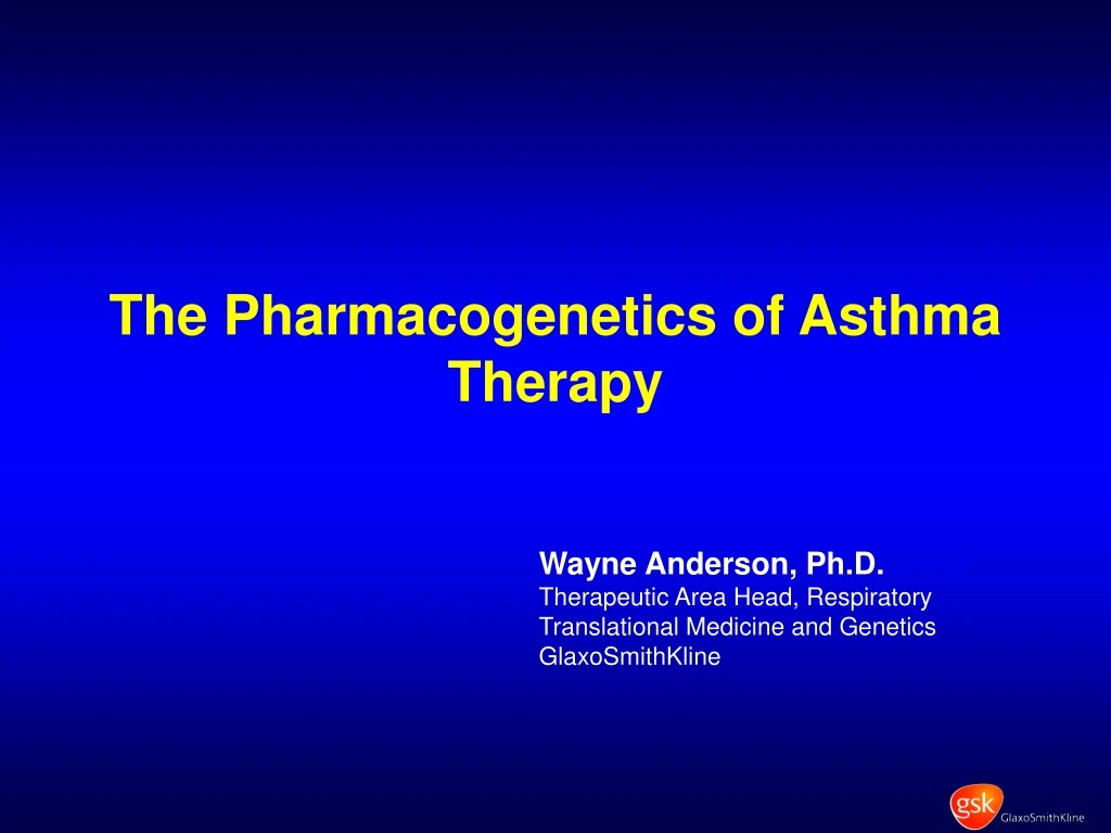 the pharmacogenetics of asthma therapy