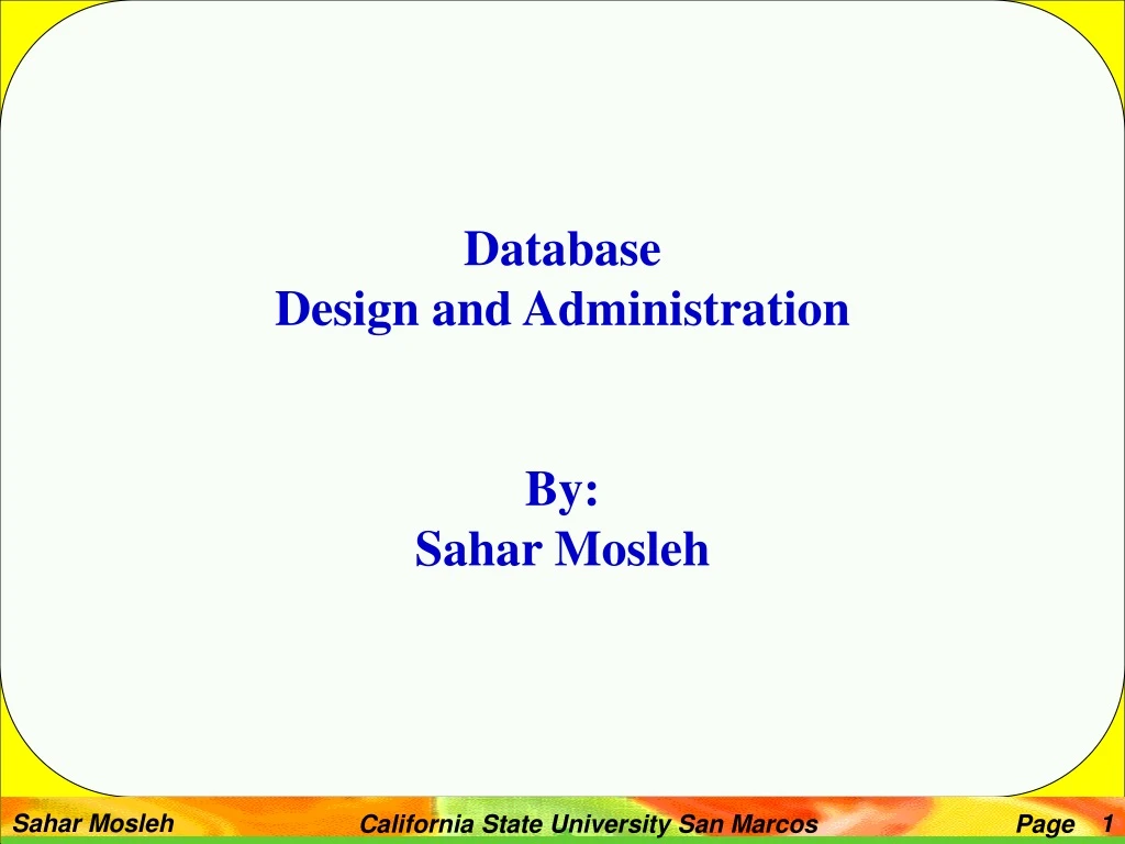 database design and administration by sahar mosleh