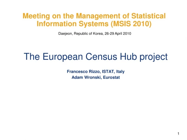 Meeting on the Management of Statistical Information Systems (MSIS 2010)