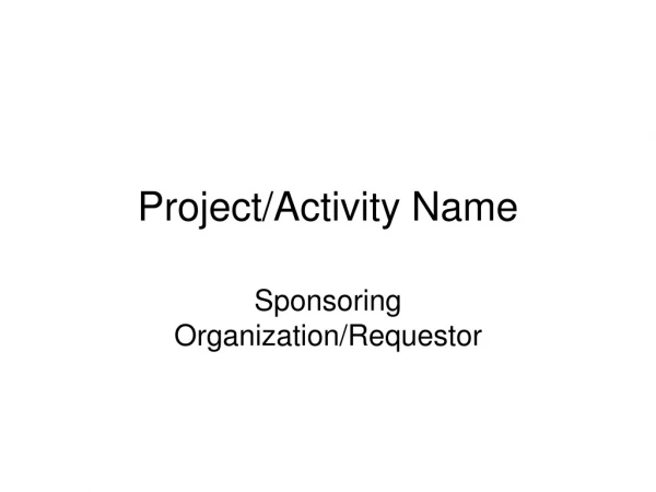 Project/Activity Name