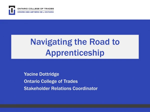 Navigating the Road to Apprenticeship