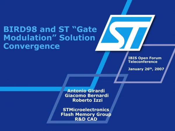 BIRD98 and ST “Gate Modulation” Solution Convergence