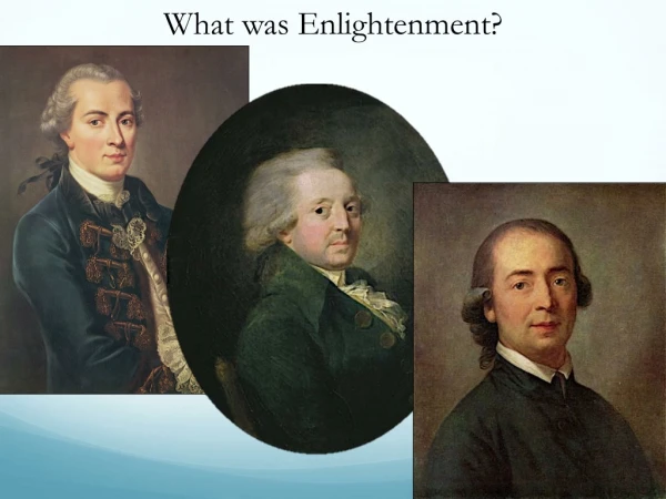 What was Enlightenment?