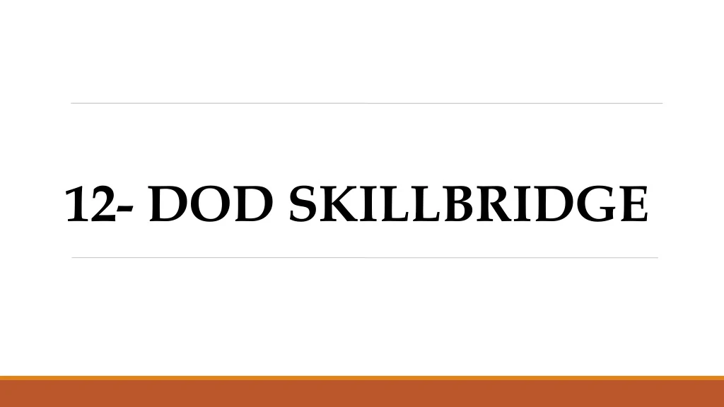 12 dod skillbridge