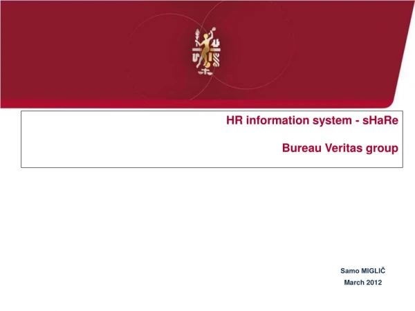 HR information system - sHaRe  Bureau Veritas group