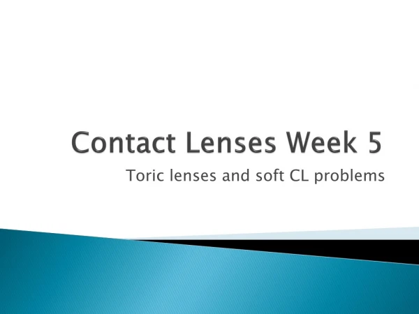 Contact Lenses Week 5