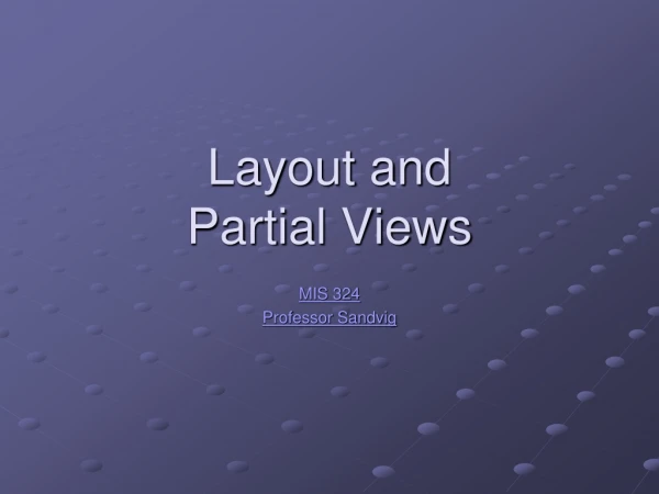Layout and  Partial Views