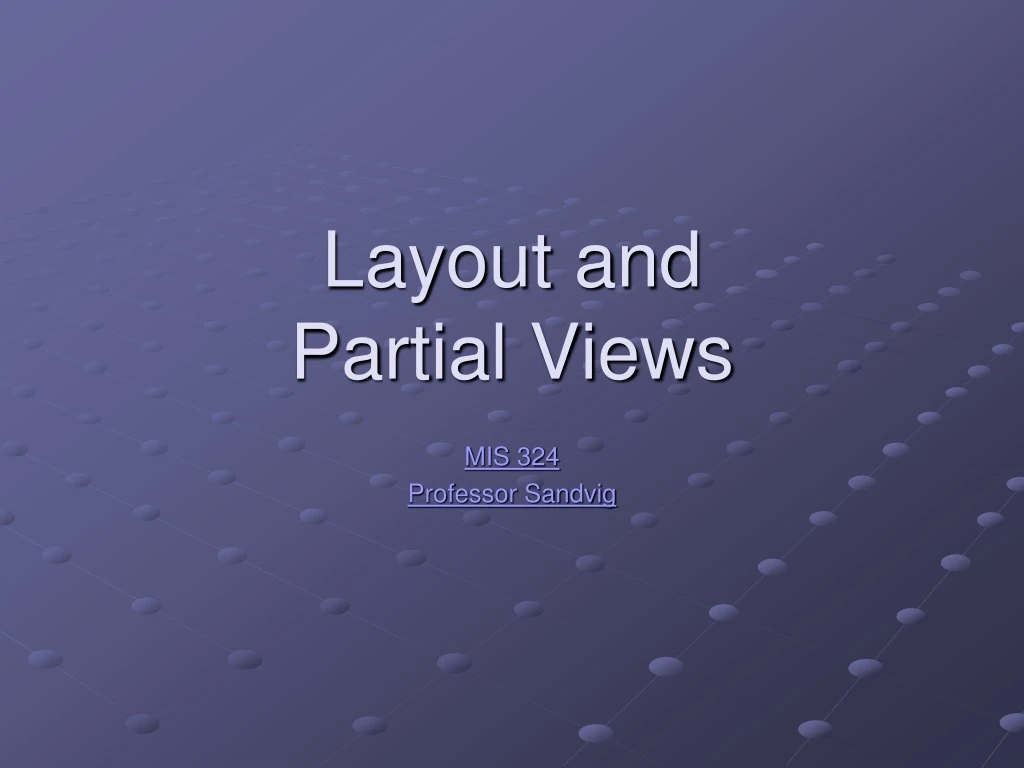 layout and partial views