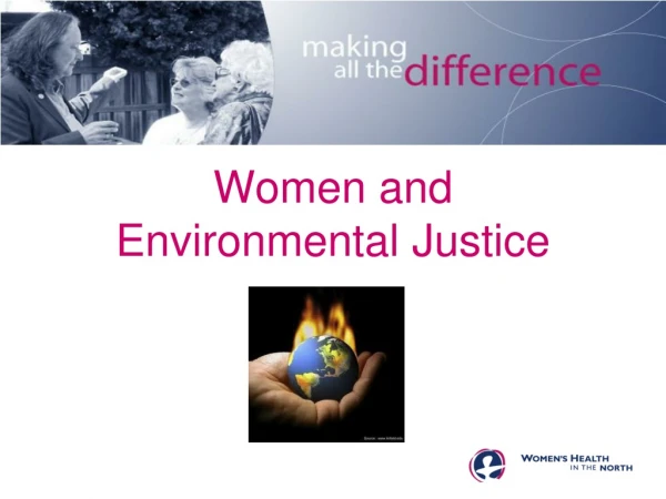 Women and  Environmental Justice