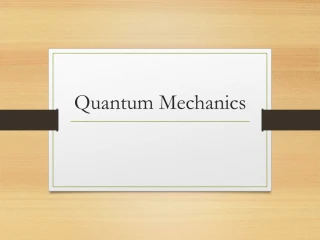 Quantum Mechanics - slide 1