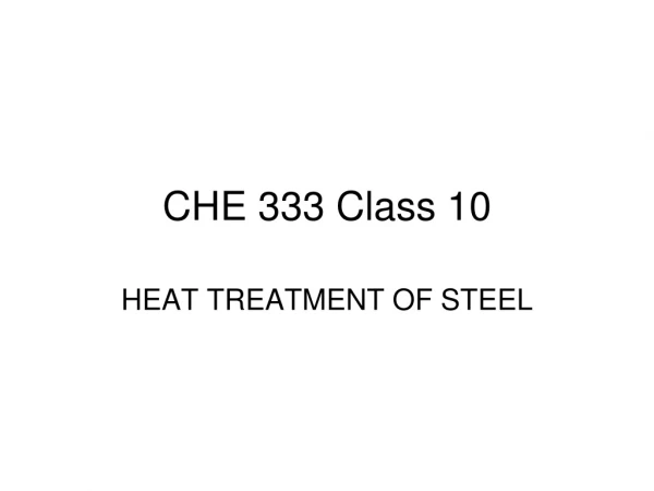 CHE 333 Class 10