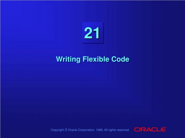 Writing Flexible Code