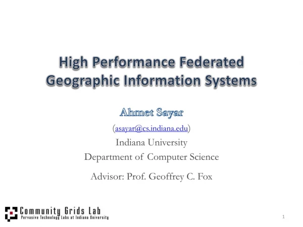 High Performance Federated Geographic Information Systems