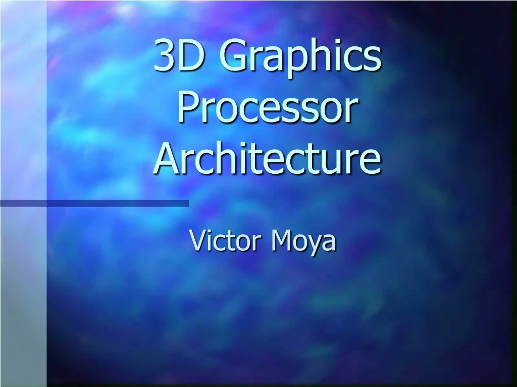 3d graphics processor architecture